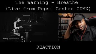 THE WARNING-BREATHE LIVE- REACTION