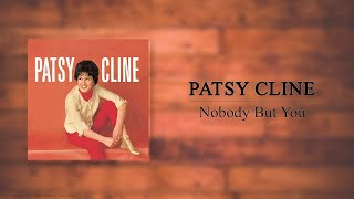 Patsy Cline - Nobody But You (Live)