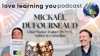 Straight outta Paris! MICKAËL DUFOURNEAUD - Comedian & Communications Expert