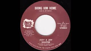 Bring Him Home (Judy & Jeff Shaffer )