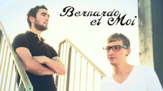 Bernardo Et Moi - One Way Ticket