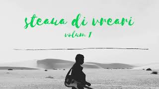 Steaua di Vreari - Tu albi cu palasca-n barnu (Volum 1)