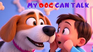 Kids Music - My Dog Can Talk