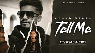 Tell me ( official audio ) Chand Nagra | Zero Db Music Productions |  Latestpunjabisongs 2021