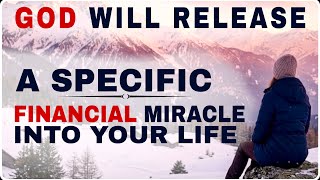 LISTEN GOD WILL RELEASE A SPECIFIC FINANCIAL MIRACLE JUST HOLD ON - CHRISTIAN MOTIVATION 