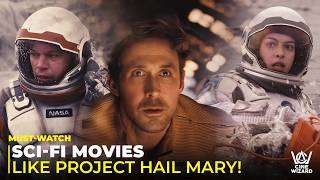 Top 5 Movies to Watch After Project Hail Mary!