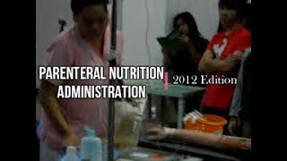 Parenteral Nutrition Administration