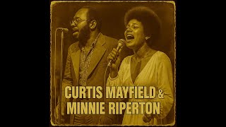 Curtis Mayfield & Minnie Riperton – City Lights & Soft Souls (1973) [Vintage Soul Ballads]