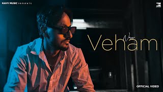 Veham (Official Video) - Navv | Dolce | New Punjabi Songs 2025 | Latest Punjabi Songs 2025