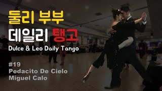데일리 탱고 Daily Tango #19 - Pedacito De Cielo - Miguel Calo