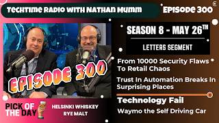 300: TechTime Radio: AI fixes 10,000 security flaws in a month | 5/26/26