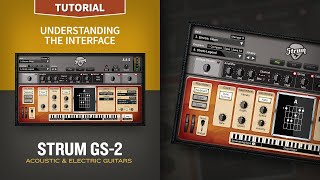 Strum GS-2 Tutorials—Understanding the Interface