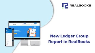 New Ledger Group Report - RealBooks | Online Accounting Software