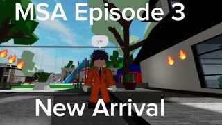 MSA Tapes | Episode 3 : New Arrivals | By MysteryBoy And Zak