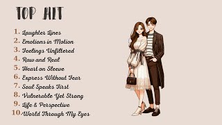 TOP 10~Wait Until 13th~Then Forget It~Raw and Real~Pop Love Song~Best songs| Music Official #lyrics