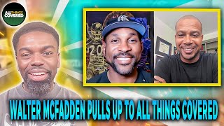 Walter McFadden Pulls Up To All Things Covered
