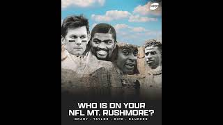 NFL Mount Rushmore