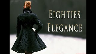 Eighties Elegance