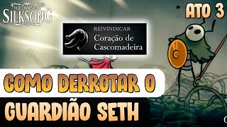 How to DEFEAT SHRINE GUARDIAN SETH – Hollow Knight: Silksong