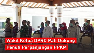 Wakil Ketua DPRD Pati Dukung Penuh Perpanjangan PPKM