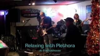 Plethora at B's Boathouse