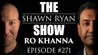 Ro Khanna - Unpacking What Could Be One of the Biggest Scandals in 100 Years | SRS #271