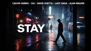 Stay" – Calvin Harris x David Guetta x Sia x Lady Gaga x Alan Walker | AI VERSION Lyric video
