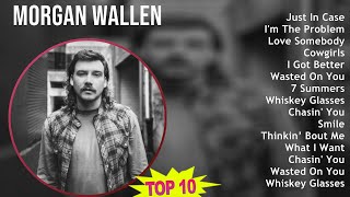 Morgan Wallen 2025 MIX Greatest Hits - Just In Case, I'm The Problem, Love Somebody, Cowgirls