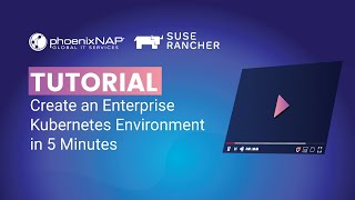 [TUTORIAL] Create an Enterprise Kubernetes Environment in 5 Minutes