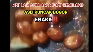 ART‼️SEPILL CARA BIKIN GEMBLONG ENAK ASLI PUNCAK BOGOR
