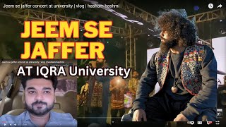 Jeem se jaffer live concert at  university | vlog | hasham hashmi