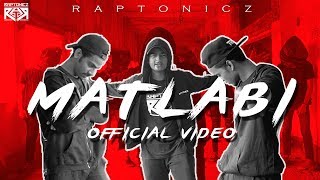 RAPTONICZ - MATLABI | OFFICIAL MUSIC VIDEO | NEW HINDI RAP SONG | 2018