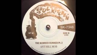 Ant Hill Mob - The Number Runner (Part 2)