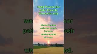 #235 Prayer for Safe Travels: Proverbs 3:23