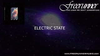 Freerunner - "Electric State" ( Lyric Video)