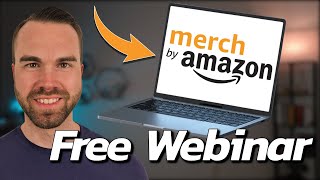 Feeling Stuck with Amazon Merch? This Webinar is for You!