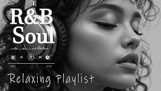 【R&B Soul】Deep Healing Soul 🍷 | Emotional Music to Comfort Your He 🕯️ | Moonlight R&B\