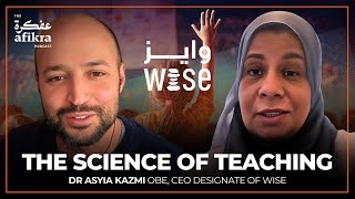 The Science of Teaching: Addressing the Global Education Crisis | ⁠Dr Asyia Kazmi OBE WISE Qatar CEO