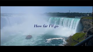 How far I'll go at Niagara Falls