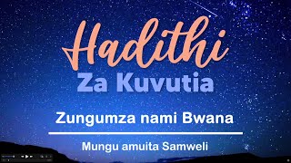 Hadithi Za Kuvutia - Episode 5-  Zungumza Nami Bwana