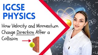 IGCSE Physics Momentum Explained | Why Momentum Becomes Negative After a Bounce