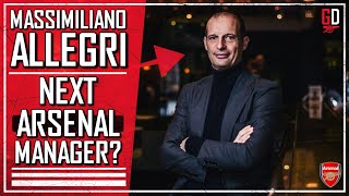 Massimiliano Allegri - Next Arsenal Manager? | Gunners Daily 🔴⚪
