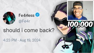 I Said Fe4RLess 100,000 Times Straight