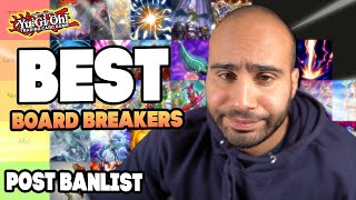 I Ranked The BEST Board Breakers In Yu-Gi-Oh POST BANLIST & Burst Protocol!