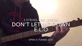 Don't Let Me Down - E.L.O - 3 String Guitar Lesson