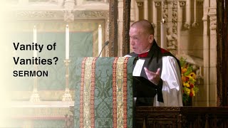 Vanity of Vanities? | Sermon by The Rev. Mark Brown