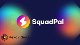 SquadPal | Explainer Video by HexaVideos