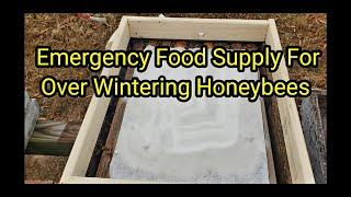 Emergency Food Supply For Over Winter Honeybees
