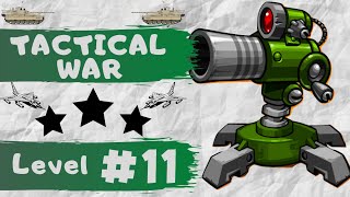 Tactical War - Level 11 with 3 Stars -  Android Gameplay FHD #121