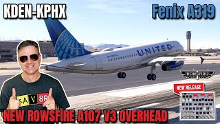 LIVE | Rowsfire A107 V3 Overhead Panel - Part Deux! | Full WINWING Setup | Fenix A319 | KDEN-KPHX